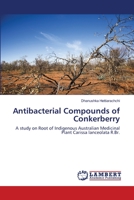 Antibacterial Compounds of Conkerberry 3838380797 Book Cover
