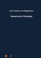 Homerische Theologie 386403180X Book Cover