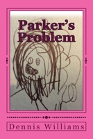 Parker's Problem 197581276X Book Cover