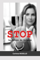 STOP: Le poison du silence (French Edition) B0FBG3DDMZ Book Cover