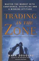 Trading in the Zone: Master the Market with Confidence, Discipline and a Winning Attitude, Hardcover B0F79CMFNF Book Cover