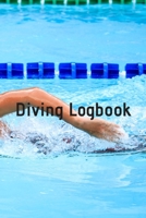 Diving Logbook: HUGE Logbook for 100 DIVES! Scuba Diving Logbook, Diving Journal for Logging Dives, Diver's Notebook, 6 x 9 inch 1694894223 Book Cover