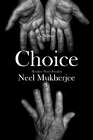 Choice: A Novel 1324075015 Book Cover