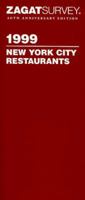 Zagat Survey 1999 New York City Restaurants (Annual) 1570061491 Book Cover