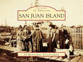 San Juan Island, Washington (Postcard Packet Series) 0738581631 Book Cover