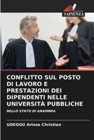 Conflitto Sul Posto Di Lavoro E Prestazioni Dei Dipendenti Nelle Università Pubbliche (Italian Edition) 6208015626 Book Cover