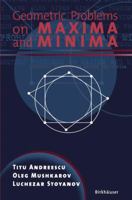 Geometric Problems on Maxima and Minima 0817635173 Book Cover