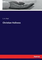 Christian Holiness 3743467739 Book Cover