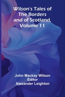 Wilson's Tales of the Borders and of Scotland 101370228X Book Cover