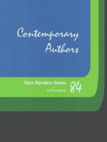 Contemporary Authors New Revision Series, Volume 84 0787630942 Book Cover