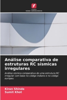Análise comparativa de estruturas RC sísmicas irregulares (Portuguese Edition) 6630002393 Book Cover