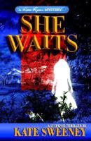 She Waits 1933113405 Book Cover