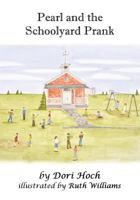 Pearl and the Schoolyard Prank 1517389305 Book Cover