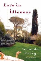 Love in Idleness 1400031079 Book Cover