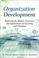 Organization Development: Exploring the Models, Processes, and Applications for Learning and Changing 0133892484 Book Cover