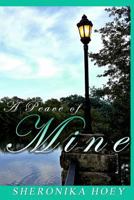 A Peace of Mine 0615959091 Book Cover