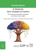 Il disegno dell'Albero di Coppia 2°ed: Uno strumento interattivo e proiettivo per il lavoro con le coppie (Psicologia relazionale e sistemi complessi) (Italian Edition) 889364522X Book Cover