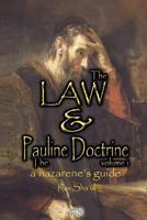 The Law and the Pauline Doctrine: Volume 1 1535242884 Book Cover