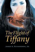 The Flight of Tiffany 1625164661 Book Cover