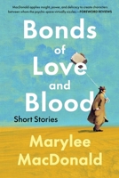 Bonds of Love and Blood 1732078734 Book Cover