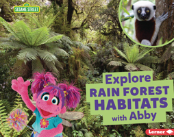 Explore Rain Forest Habitats with Abby B0C8LVN6BY Book Cover