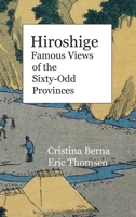 Hiroshige Famous Views of the Sixty-Odd Provinces: Premium 195677369X Book Cover