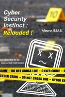 Cyber Security Instinct: Reloaded!: Preface by DR. ALEKSANDR YAMPOLSKIY B0BHL3LYZ1 Book Cover