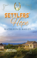 Settler's Hope 1522303693 Book Cover