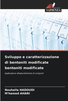 Sviluppo e caratterizzazione di bentoniti modificate bentoniti modificate (Italian Edition) 6209348726 Book Cover