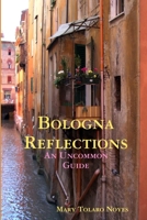 Bologna Reflections 0578016834 Book Cover