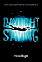 Daylight Saving 0763659134 Book Cover