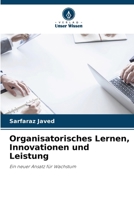 Organisatorisches Lernen, Innovationen und Leistung (German Edition) 6209516858 Book Cover