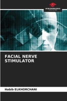 FACIAL NERVE STIMULATOR 620599397X Book Cover