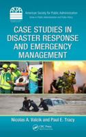 Case Studies in Disaster Response and Emergency Management 1439883165 Book Cover