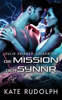 Die Mission der Synnr (Zulir Krieger-Gefährten) (German Edition) B0CLC63SBL Book Cover