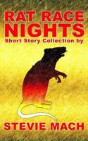 Rat Race Nights 1502981769 Book Cover