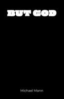 But God: Exploring the Grace Interrupt B0H4LLZ1V2 Book Cover