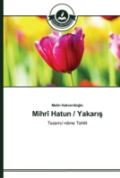 Mihrî Hatun / Yakarış: Tazarru'-nâme Tahlili 3639670582 Book Cover
