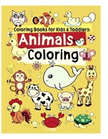 coloring books for kids and toddleers animals coloring: Great Gift for Boys & Girls, Ages 3-8 B08TQ7DZ19 Book Cover