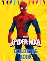 Spider Man Coloring Book: A Fabulous Coloring Book For Adults For Relaxation And Stress Relief . Plenty Of Spider-Man Illustrations coloring pages B08QS6KP9G Book Cover