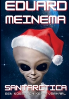 Santarctica 1: Een kosmisch kerstverhaal 9403848138 Book Cover