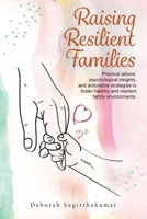 Raising Resilient Families 1923216619 Book Cover