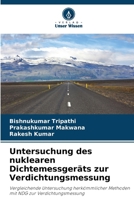 Untersuchung des nuklearen Dichtemessgeräts zur Verdichtungsmessung (German Edition) 620959915X Book Cover