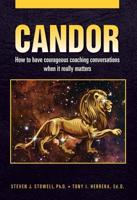 Candor: How to have courageous coaching conversations when it really matters 0972462783 Book Cover