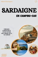 Sardaigne en camping-car: Itinéraires, planification et voyage pratique pour camping-car et van aménagé (French Edition) B0GZK9M18N Book Cover
