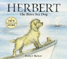 Herbert: The Brave Sea Dog 1877333972 Book Cover