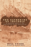 The Gathering of Infidels: A Hundred Years of the Rationalist Press Association 1591021960 Book Cover