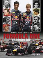Formula One: The Complete Story 1950 to 2014 1909242357 Book Cover