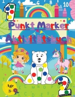 Punkt Marker Aktivit�tsbuch: Toll zum Lernen von Zahlen Tiere Einh�rner und Fee null Book Cover