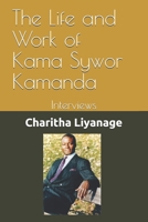 The Life and Work of Kama Sywor Kamanda: Interviews B0874L1599 Book Cover